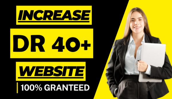 Increase Ahrefs DR 40+ of your website Safe and Guaranteed