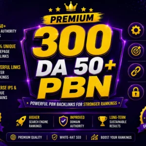 300 Unique Powerful & Permanent DA50+ PBNs SEO Homepage Backlinks for $50